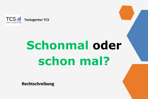 Bild zum Thema Rechtschreibung: schonmal oder schon mal. Getrennt oder zusammen?